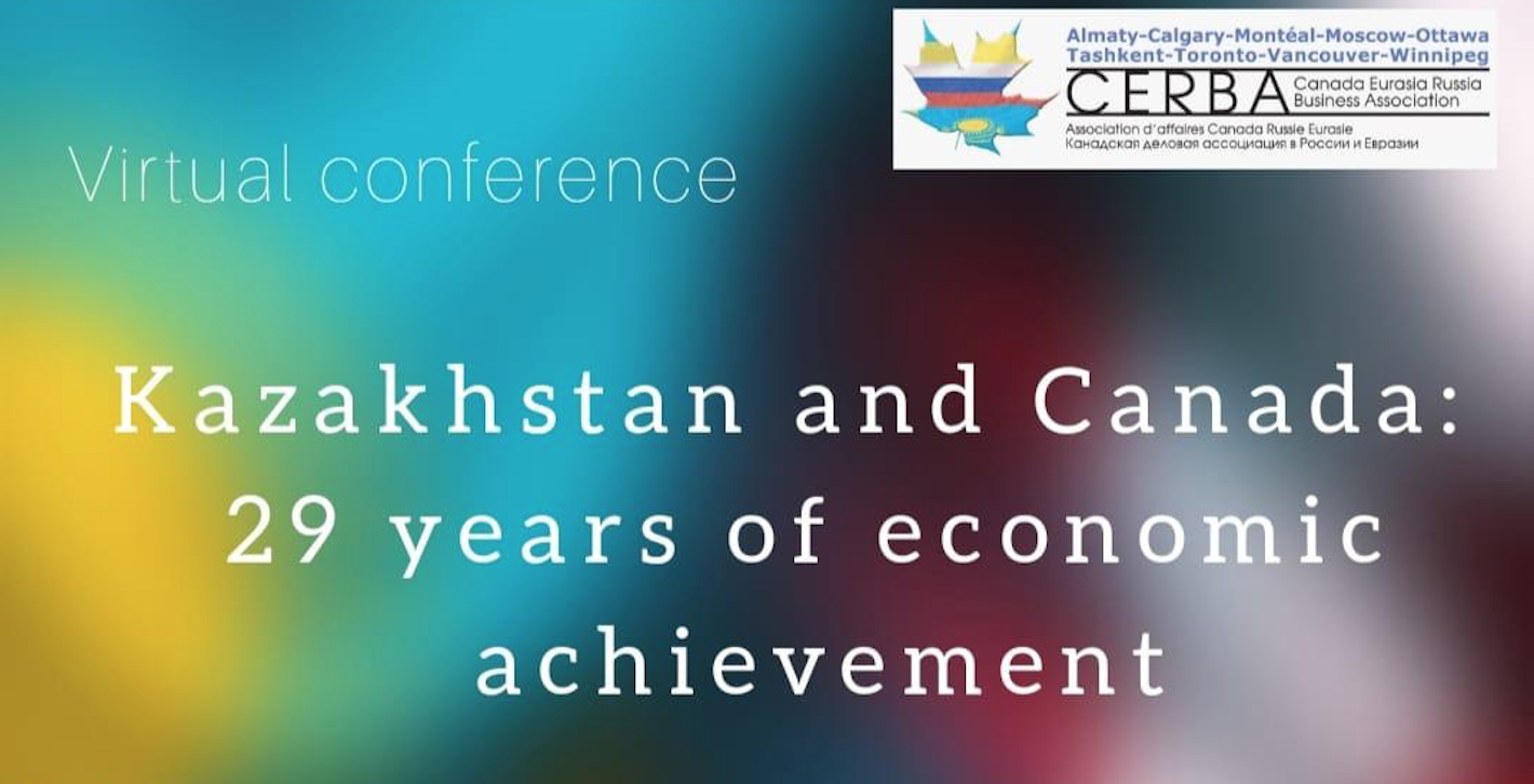 Kazakhstan and Canada: 29 years of Economic Achievement